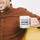 custom-coffee-mug-11-ounces-sometimes-i--4.jpg