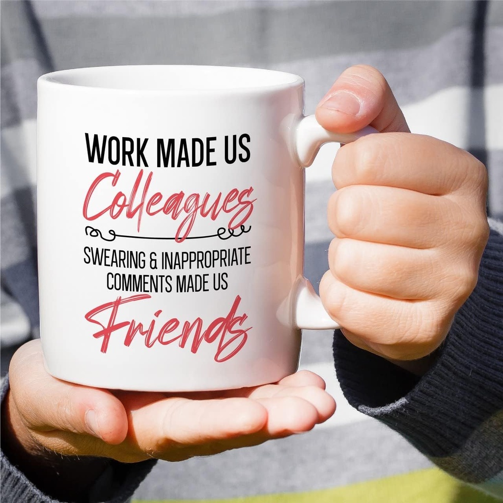 retreez-funny-mug---work-made-us-colleag-4.jpg
