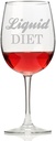 Liquid Diet Wine Glass